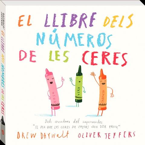 EL LLIBRE DELS NÚMEROS DE LES CERES | 9788416394883 | JEFFERS, OLIVER / DAYWALT, DREW