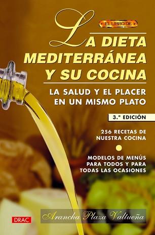 DIETA MEDITERRANEA Y SU COCINA, LA | 9788488893369 | PLAZA VALTUEÑA, ARANCHA