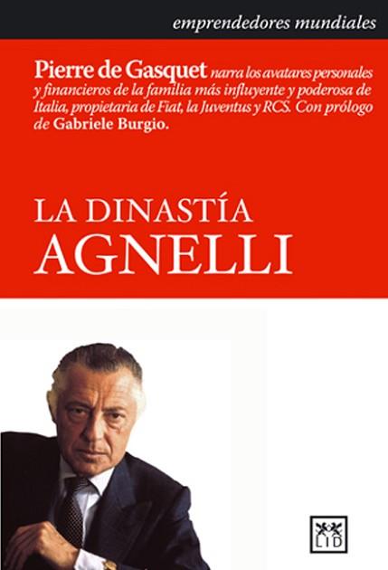 DINASTIA AGNELLI LA | 9788483560242 | GASQUET DE, PIERRE