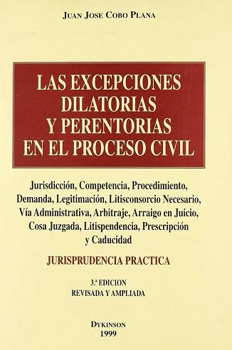 EXCEPCIONES DILATORIAS Y PERENTORIAS EN EL PROCESO CIVIL | 9788481554700 | COBO PLANA, JUAN JOSE