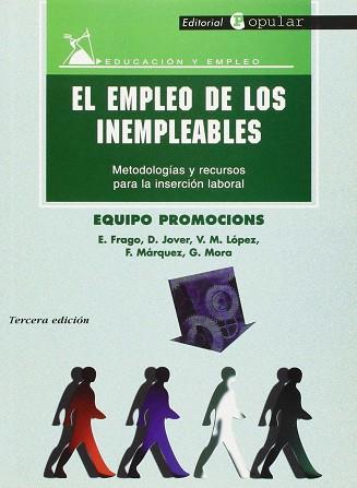 EMPLEO DE LOS INEMPLEABLES, EL | 9788478841745 | VARIS