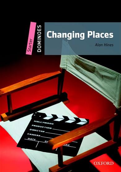 CHANGING PLACES + MULTIROM (DOMINOES STARTER) NE | 9780194610025 | HINES, ALAN