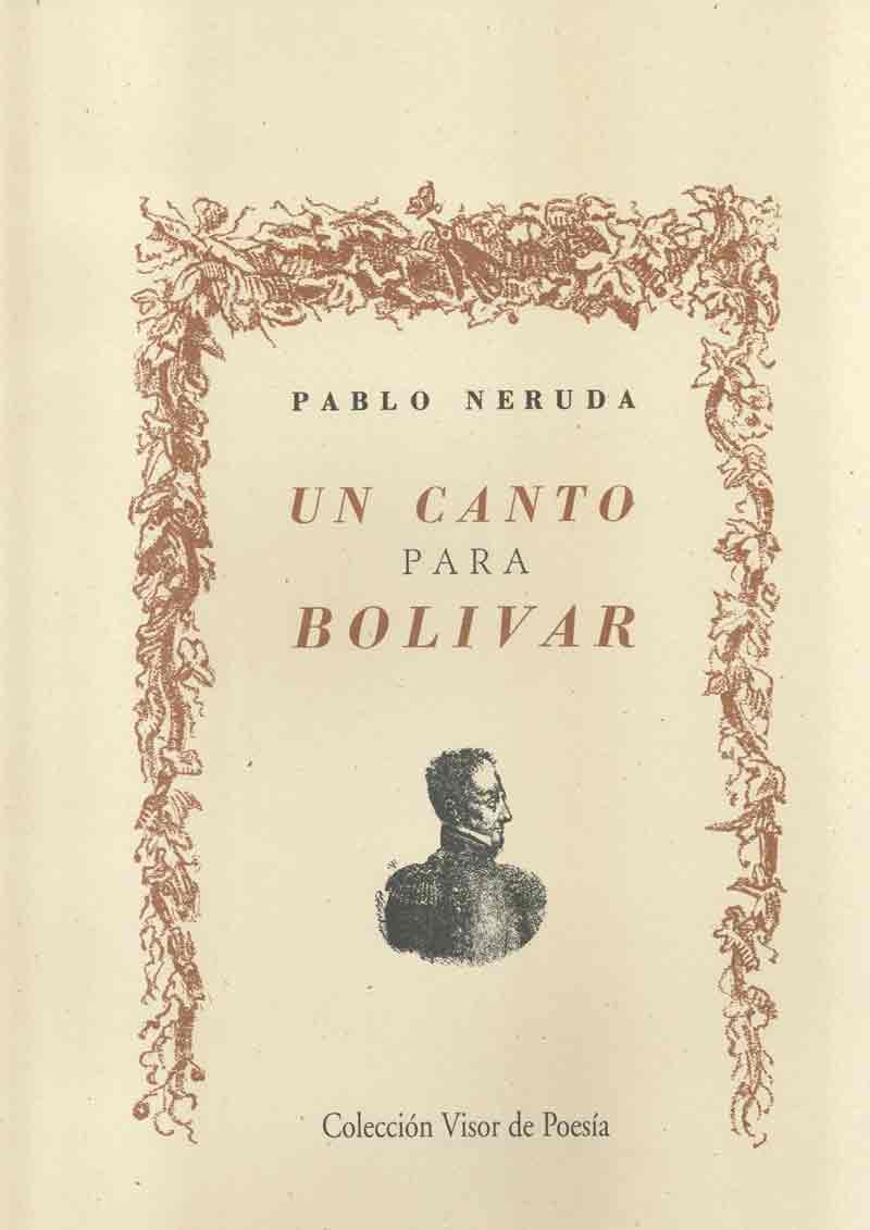 CANTO PARA BOLIVAR | 9788475229065 | PABLO NERUDA