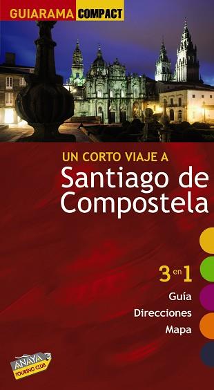 SANTIAGO DE COMPOSTELA GUIA GUIARAMA COMPACT 2010 | 9788497768863 | MURADO, MIGUEL ANXO