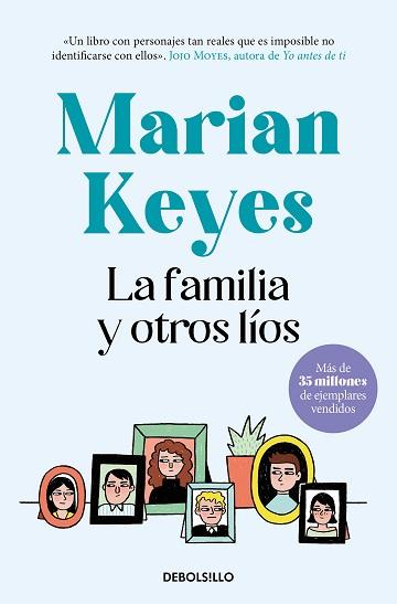 FAMILIA Y OTROS LÍOS | 9788466361989 | KEYES, MARIAN