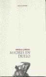 MADRES EN DUELO | 9788496258105 | LORAUX, NICOLE