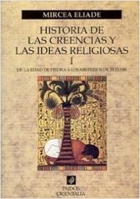 HISTORIA DE LAS CREENCIAS Y LAS IDEAS RELIGIOSAS VOL. 1 | 9788449306839 | ELIADE, MIRCEA