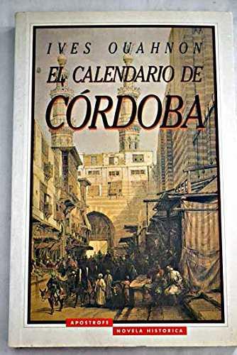 CALENDARIO DE CORDOBA, EL | 9788445501399 | OUAHNON, IVES