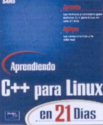 APRENDIENDO C++ PARA LINUX EN 21 DIAS | 9789702600121 | LIBERTY, JESSE