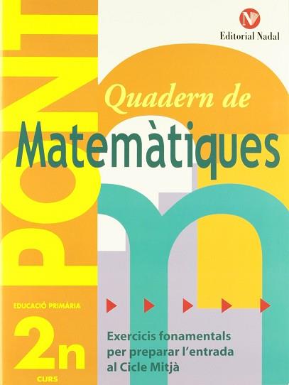 PONT QUADERN MATEMATIQUES 2 PRIMARIA | 9788478873654 | VARIS