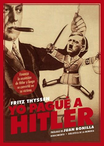 YO PAGUÉ A HITLER | 9788416981793 | THYSSEN, FRITZ