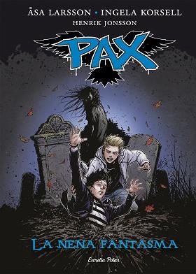 PAX. LA NENA FANTASMA | 9788416519170 | LARSSON, ÅSA / KORSELL, INGELA / JONSSON, HENRIK