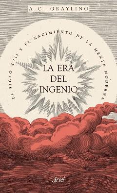 LA ERA DEL INGENIO | 9788434425255 | GRAYLING, A. C.