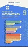 CUADERNOS PROBLEMAS DE MATEMATICAS 9 SUMA RESTA MULTIPLICACI | 9788429474626 | GARCIA BLANCO, JESUS