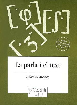 PARLA I EL TEXT,LA | 9788479353094 | AZEVEDO, MILTON M.