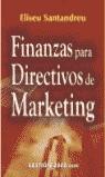 FINANZAS PARA DIRECTIVOS DE MARKETING | 9788480888400 | SANTANDREU, ELISEU