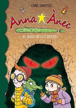 ANNA ÀNEC 11. EL BOSC DE LES BÈSTIES | 9788417759636 | SANTOS TORRES, CARE