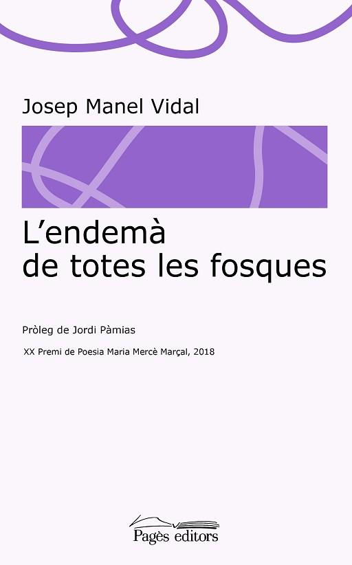 L'ENDEMÀ DE TOTES LES FOSQUES | 9788413030333 | VIDAL JUAN, JOSEP MANEL