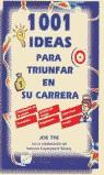 1001 IDEAS PARA TRIUNFAR EN SU CARRERA | 9788480883061 | TYE, JOE