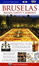 BRUSELAS BRUJAS GANTE Y AMBERES GUIAS VISUALES (2003) | 9788403501768 | VARIS