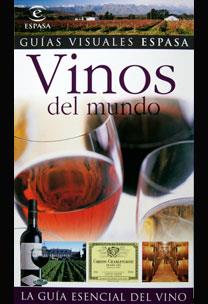 VINOS DEL MUNDO GUIAS VISUALES ESPASA 2006 | 9788467020953 | VARIS