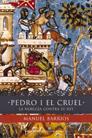 PEDRO I EL CRUEL | 9788484601470 | BARRIOS, MANUEL