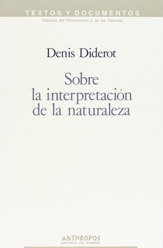 SOBRE LA INTERPRETACION DE LA NATURALEZA | 9788476583272 | DIDEROT, DENIS