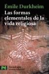 FORMAS ELEMENTALES DE LA VIDA RELIGIOSA, LAS (LB) | 9788420655321 | DURKHEIM, EMILE