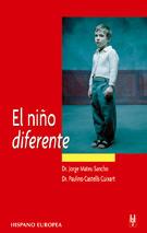 NIÑO DIFERENTE EL | 9788425515767 | MATEU SANCHO, JORGE / CASTELLS CUIXART, PAULINO