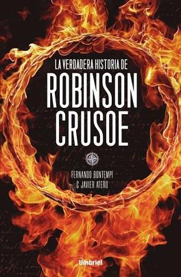 LA VERDADERA HISTORIA DE ROBINSON CRUSOE | 9788492915163 | BONTEMPI PRIETO, FERNANDO / ATERO, JAVIER