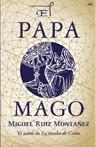 PAPA MAGO EL | 9788427034716 | RUIZ MONTAÑEZ, MIGUEL