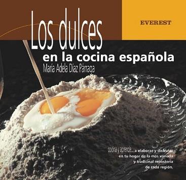 DULCES EN LA COCINA ESPA¥OLA, LOS | 9788424184698 | DIAZ PARRAGA, MARIA ADELA