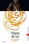 PALPITO DEL SOL, EL | 9788466705110 | MOLINA LLORENTE, PILAR