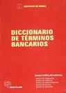 DICCI.DE TERMINOS BANCARIOS | 9788428321198 | BPE