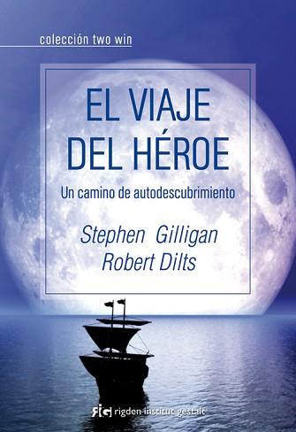 VIAJE DEL HÉROE, EL | 9788493780852 | GILLIGAN, STEPHEN/DILTS, ROBERT