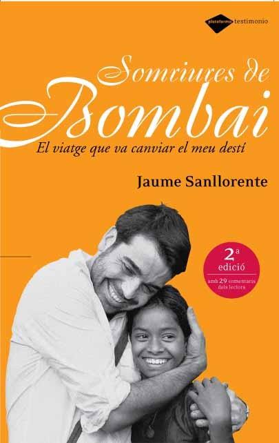 SOMRIURES DE BOMBAY | 9788496981089 | SANLLORENTE, JAUME