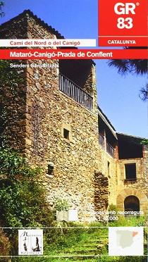 MATARO CANIGO PRADA DE CONFLENT ( GR83 CAMI DEL NORD ) | 9788483212035 | PUIG CONGOST, JOSEP