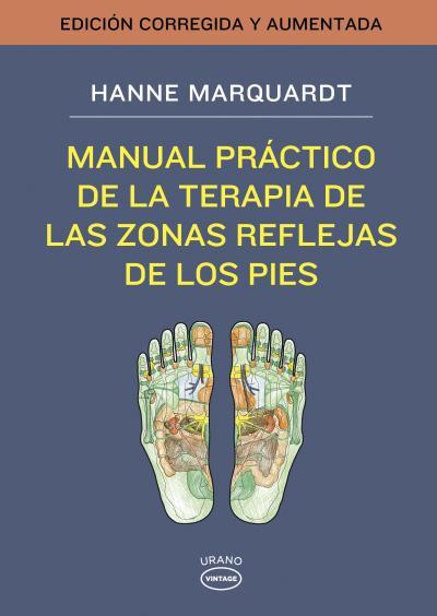 MANUAL PRACTICO (N. ED) ZONAS REFLEJAS PIES | 9788479538491 | MARQUARDT, HANNE