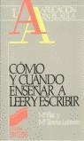 COMO Y CUANDO ENSEÑAR A LEER Y  ESCRIBIR | 9788477380511 | LEBRERO BAENA, MARIA PAZ