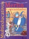 MERLIN EL ENCANTADOR (MULTIEDUCATIVOS) | 9788439201229 | DISNEY