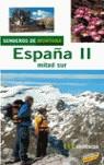 SENDEROS DE MONTAÑA ESPAÑA VOL.II MITAD SUR | 9788497763820 | AÑO, ANTONI