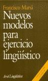 NUEVOS MODELOS PARA EJERCICIO LINGUISTICO | 9788434482227 | MARSA, FRANCISCO