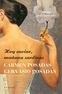 HOY CAVIAR MAÑANA SARDINAS | 9788498670578 | POSADAS, CARMEN / POSADAS, GERVASIO