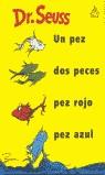 UN PEZ DOS PECES PEZ ROJO PEZ AZUL | 9788437223056 | SEUSS, DR.