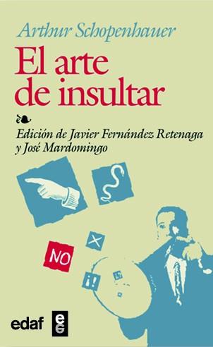 ARTE DE INSULTAR, EL (BUTXACA) | 9788441407411 | SCHOPENHAUER, ARTHUR