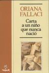 CARTA A UN NIÑO QUE NUNCA NACIO | 9788427911529 | FALLACI, ORIANA