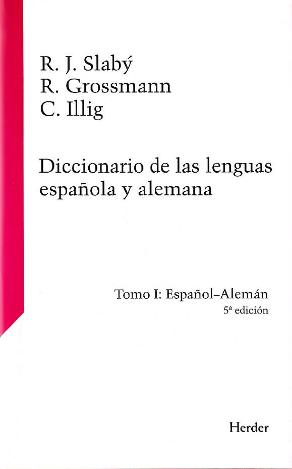 DICCIONARIO ESPAÑOL-ALEMAN TOMO 1 SLABY-GROSSMANN | 9788425419478 | SLABY - GROSMMANN