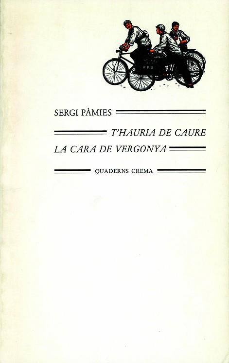 T'HAURIA DE CAURE LA CARA DE VERGONYA | 9788485704859 | PAMIES, SERGI