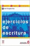 EJERCICIOS DE ESCRITURA NIVEL SUPERIOR | 9788466700702 | ALVAREZ, MYRIAM