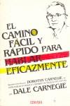 CAMINO FACIL Y RAPIDO PARA HABLAR EFICAZMENTE, EL | 9788435017541 | CARNEGIE, DALE